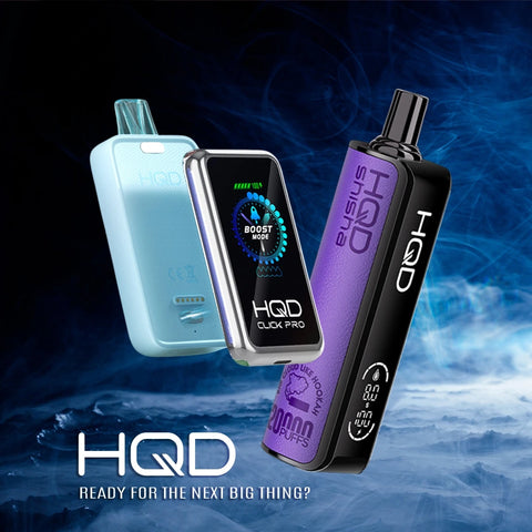 HQD Vapes Just Dropped! Don’t Miss Out on the Exclusive HQD Shisha and HQD Click PRO—Get Yours Now!