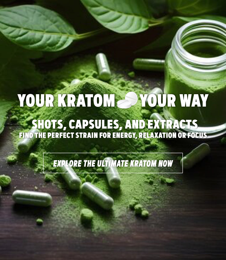 Kratom shots, capsules, and extracts displayed with fresh leaves and powder, promoting customizable options for energy, relaxation, and focus.