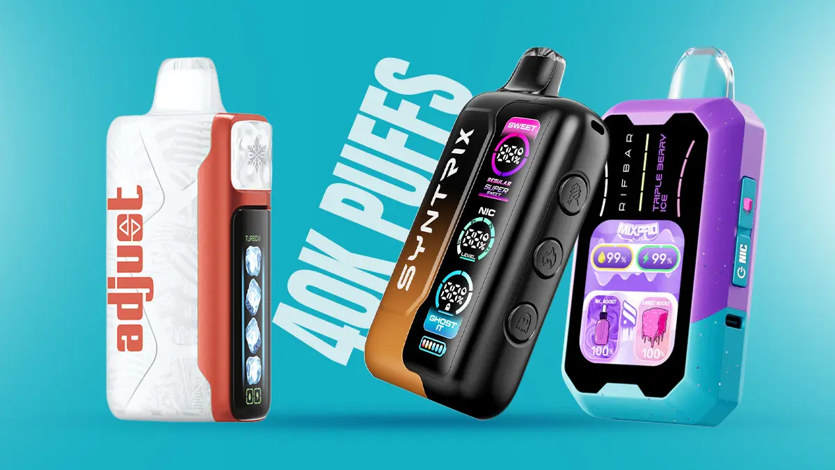 Best 40K puff disposable vapes 2026 lineup including EBCreate RifBar Lost Mary Syntrix and Adjust